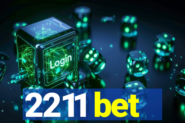 2211 bet
